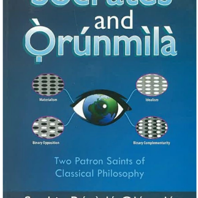 Socrates and Orunmila: Two Patron Saints of Classical Philosophy